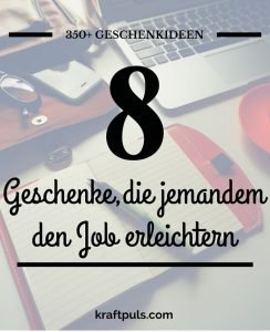 350+ Geschenkideen: Geschenke für Berufstätige #geschenkeliste